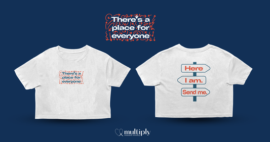 THERE'S A PLACE FOR EVERYONE - CROP TOP